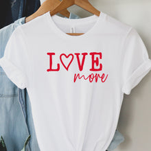 Load image into Gallery viewer, Love more Shirt
