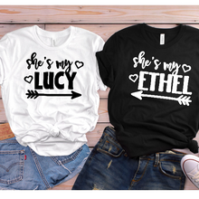 Load image into Gallery viewer, She&#39;s my Lucy - She&#39;s my Ethel Best Friend Shirts
