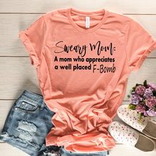 Load image into Gallery viewer, Sweary Mom Shirt
