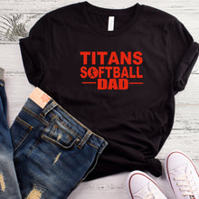 Load image into Gallery viewer, Titans Softball Dad Shirt
