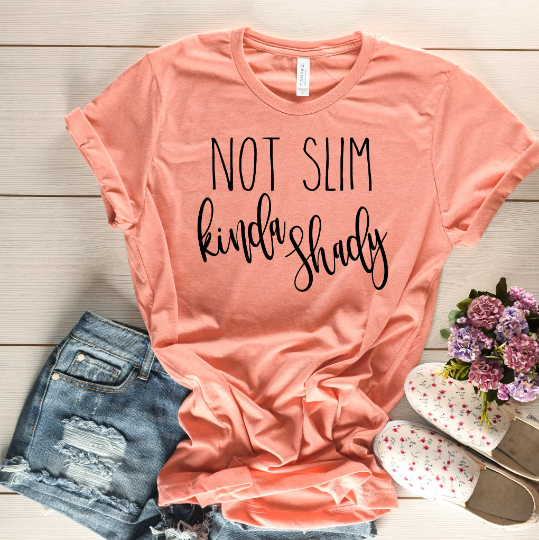 Not Slim Kinda Shady Shirt