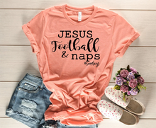 Load image into Gallery viewer, Football Jesus and Naps  Shirt
