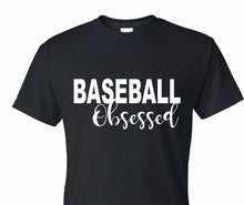 Load image into Gallery viewer, Baseball Obsessed Shirt
